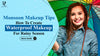 7+ Monsoon Makeup Tips: How to Create Waterproof Makeup For Rainy Season