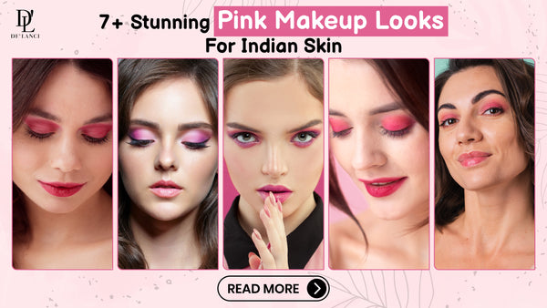 7+ Fresh & Stunning Pink Makeup Looks for Indian Skin – De'lanci India