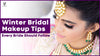 winter bridal makeup tips